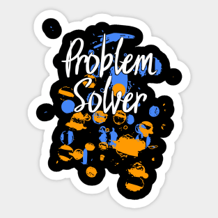 Problem Solver Paint Splatter Sticker